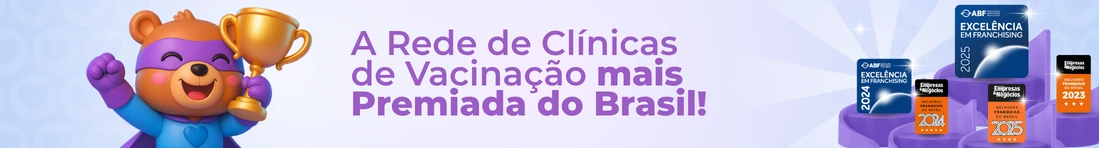 A rede de clínicas de vacinação mais premiada do Brasil