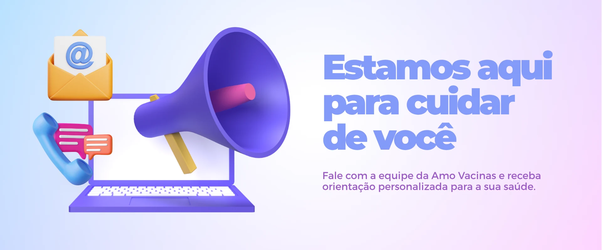 Estamos aqui para cuidar de você. Fale com a equipe da Amo Vacinas e receba orientação personalizada.
